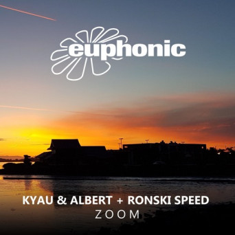 Kyau & Albert with Ronski Speed – Zoom