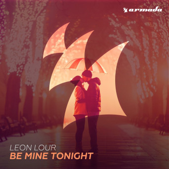 Leon Lour feat. Victoria Duffield – Be Mine Tonight