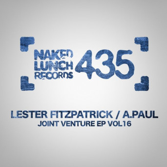 Lester Fitzpatrick & A.Paul – Joint Venture EP Vol 16