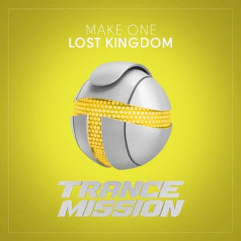 Make One – Lost Kingdom