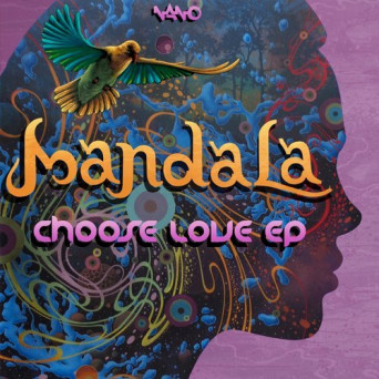 Mandala – Choose Love EP