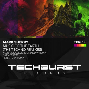 Mark Sherry – Music of the Earth – Remixes