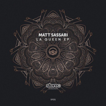 Matt Sassari – La Queen EP