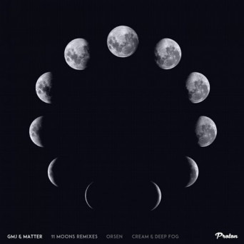 Matter & GMJ – 11 Moons (Remixes)