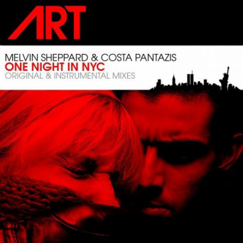Melvin Sheppard & Costa Pantazis – One Night In NYC