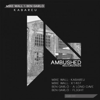 Mike Wall & Ben Garló – Kabareu