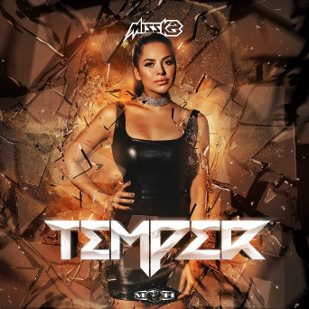 Miss K8 – Temper