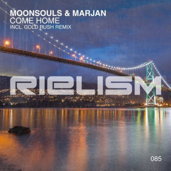 Moonsouls & Marjan – Come Home