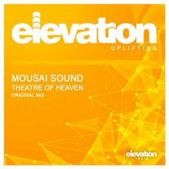 Mousai Sound – Theatre of Heaven