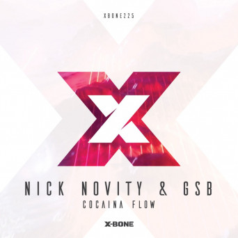 Nick Novity & GSB – Cocaina Flow