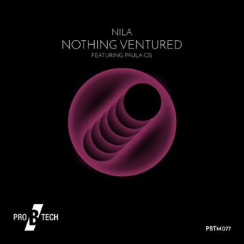 Nila & Paula OS – Nothing Ventured