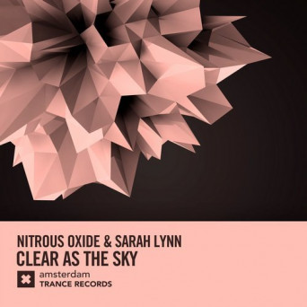 Nitrous Oxide & Sarah – Clear As The Sky