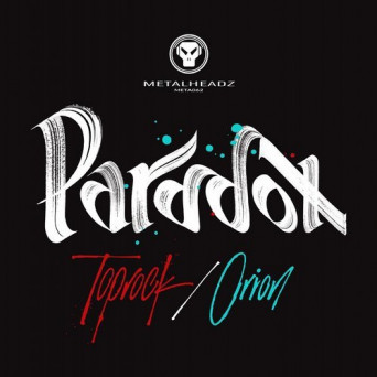 Paradox – Toprock / Orion