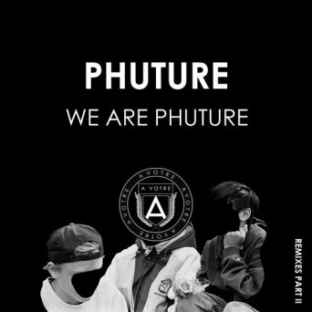 Phuture – We Are Phuture (Remixes Part II)