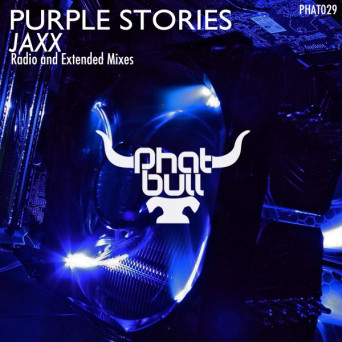 Purple Stories – Jaxx