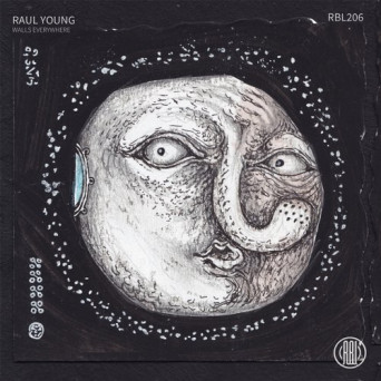Raul Young – Walls Everywhere