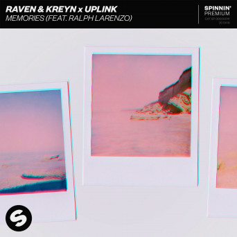 Raven & Kreyn x Uplink – Memories