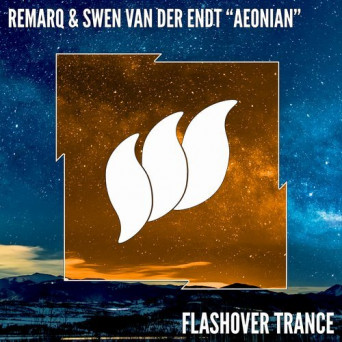 Remarq & Swen Van Der Endt – Aeonian