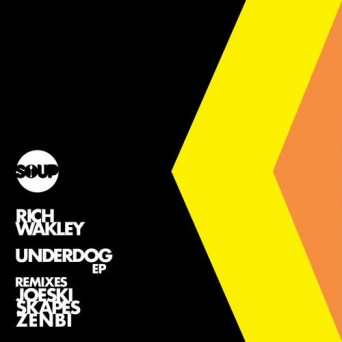 Rich Wakley – Underdog EP