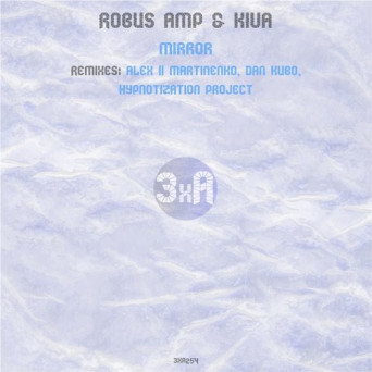Robus Amp & KIVA – Mirror