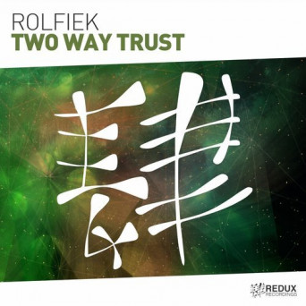 Rolfiek – Two Way Trust