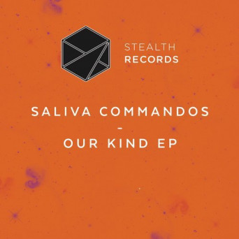 Saliva Commandos – Our Kind EP