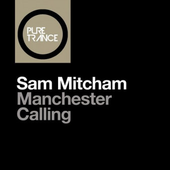 Sam Mitcham – Manchester Calling