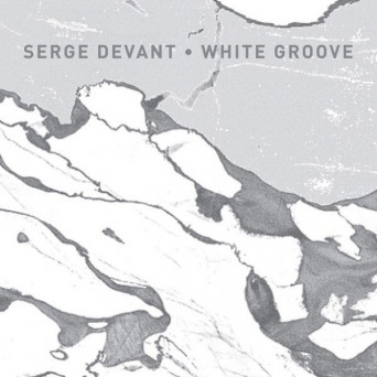 Serge Devant – White Groove