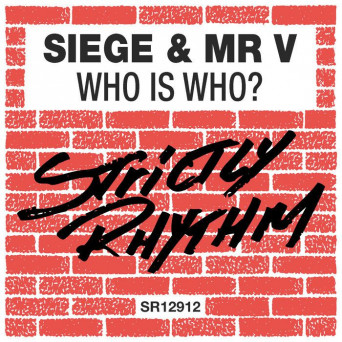 Siege & MR V – Who Is Who?
