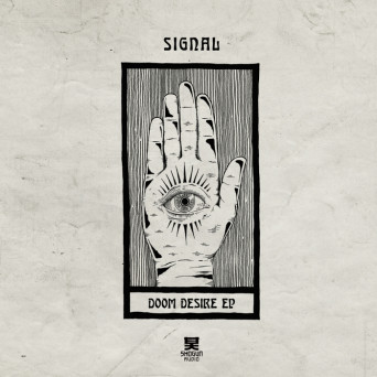 Signal – Doom Desire EP