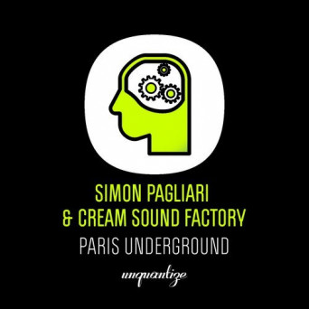 Simon Pagliari & Cream Sound Factory – Paris Underground