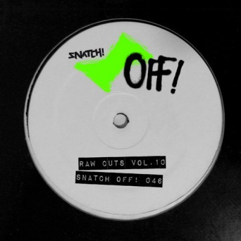 Snatch! Records: Raw Cuts, Vol. 10