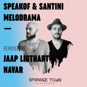 Santini & SpeakOf – Melodrama