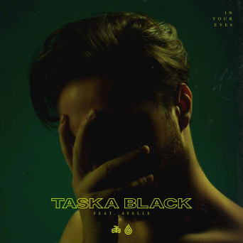 Taska Black – In Your Eyes (feat. Ayelle)