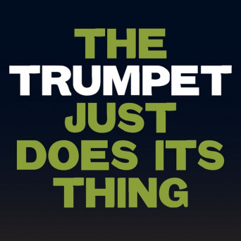The Golden Boy – The Trumpet Just Does Its Thing