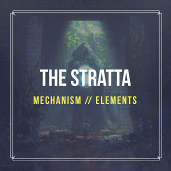The Stratta – Mechanism EP