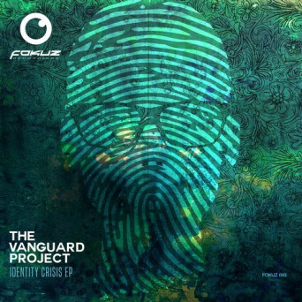 The Vanguard Project – Identity Crisis EP