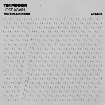 Tim Penner – Lost Again (Mir Omar Remix)