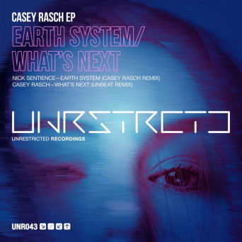 UNRSTRCTD Recordings: Casey Rasch EP