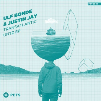 Ulf Bonde & Justin Jay – Transatlantic Untz