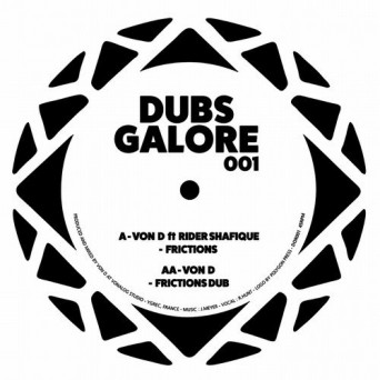 Von D & Rider Shafique – Dubs Galore