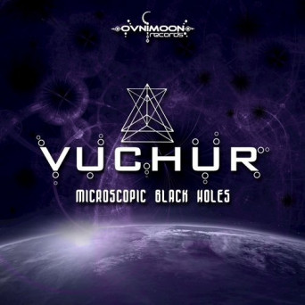 Vuchur – Microscopic Black Holes