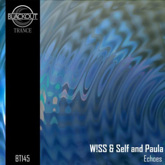 W!SS, Seif & Paula – Echoes