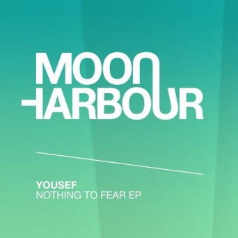 Yousef – Nothing to Fear EP