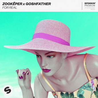 Zookëper x Goshfather – For Real