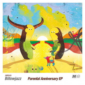 BillowJazz – Parental Anniversary EP