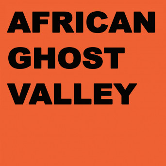 African Ghost Valley – Colony