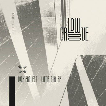 Lock Proyect – Little Girl EP