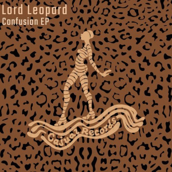 Lord Leopard – Confusion EP