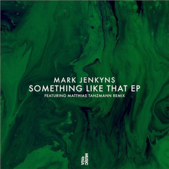 Mark Jenkyns – Something Like That EP